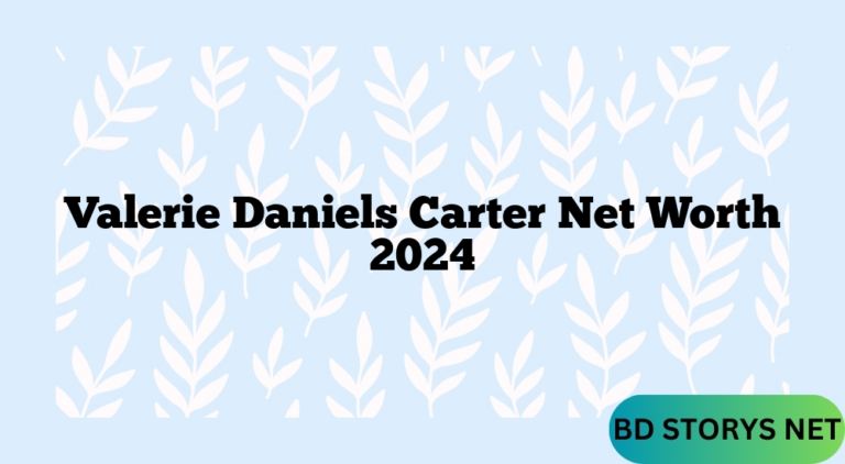 Valerie Daniels Carter Net Worth 2024