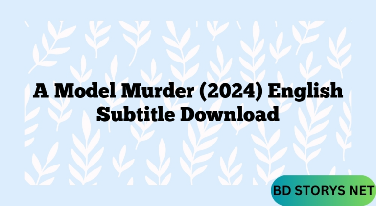 A Model Murder (2024) English Subtitle Download