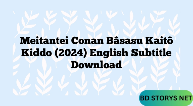 Meitantei Conan Bâsasu Kaitô Kiddo (2024) English Subtitle Download