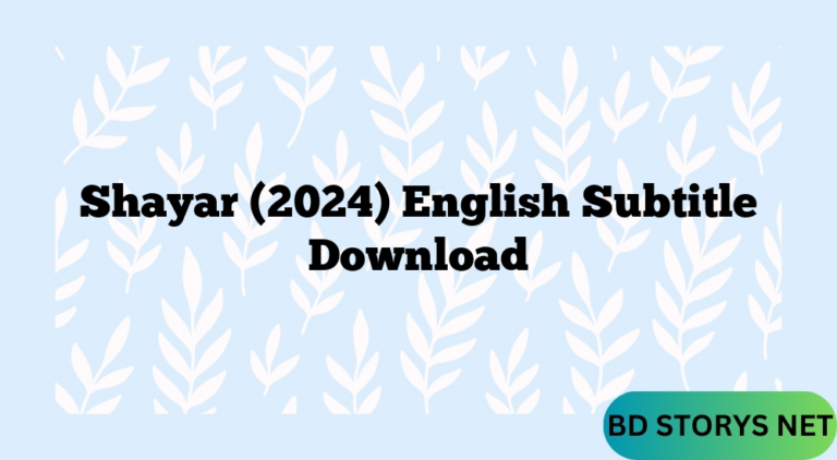 Shayar (2024) English Subtitle Download