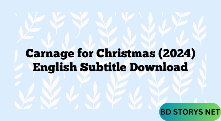 Carnage for Christmas (2024) English Subtitle Download
