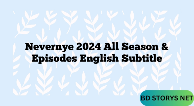 Nevernye 2024 All Season & Episodes English Subtitle