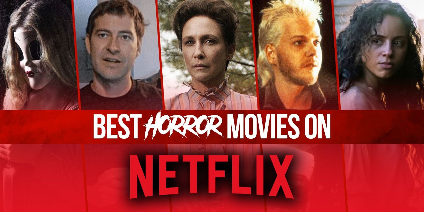 Best Horror Movies on Netflix