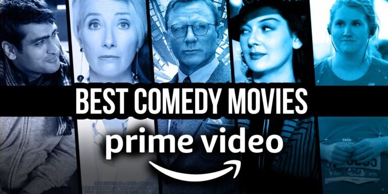 Top Comedies Movies on Amazon Prime: Must-Watch Laughs!